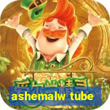 ashemalw tube