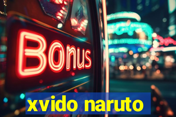 xvido naruto