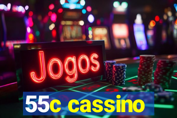 55c cassino