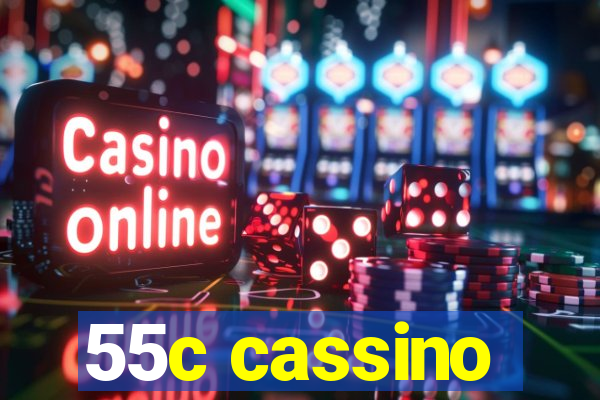 55c cassino