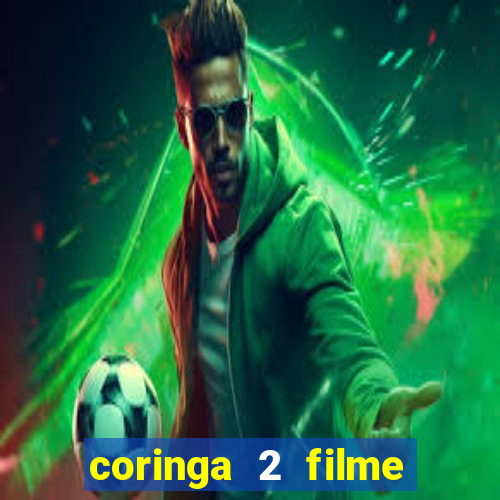 coringa 2 filme completo dublado