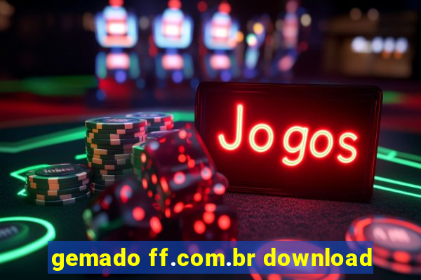 gemado ff.com.br download
