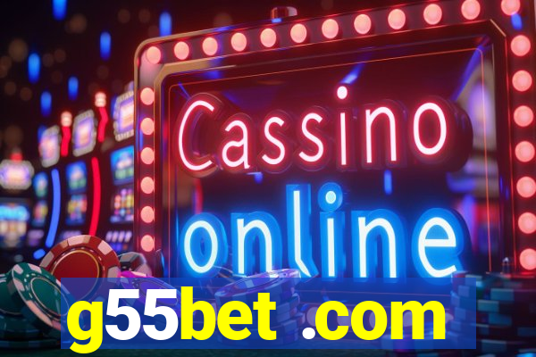 g55bet .com