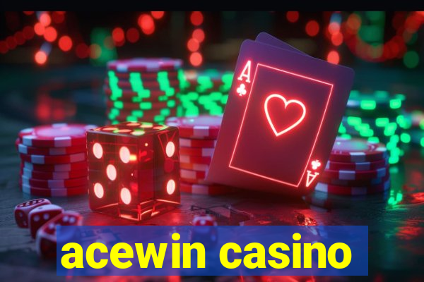 acewin casino