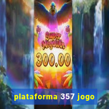 plataforma 357 jogo