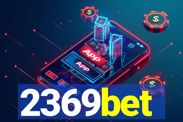 2369bet