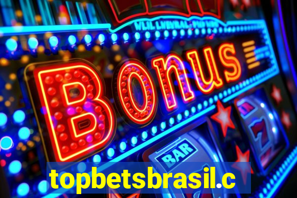topbetsbrasil.com