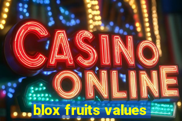 blox fruits values