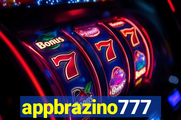 appbrazino777
