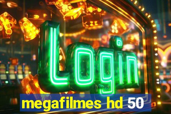 megafilmes hd 50