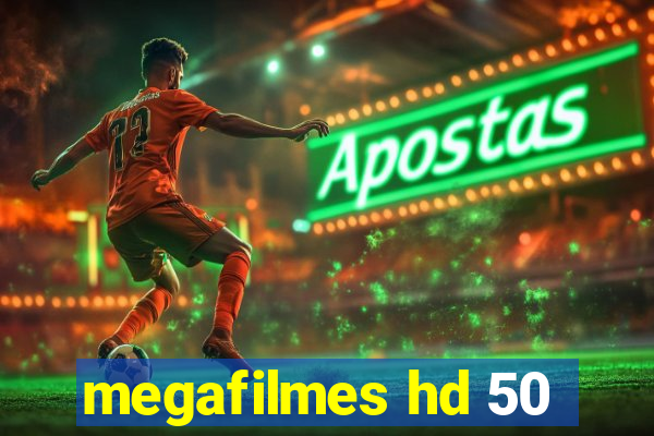 megafilmes hd 50