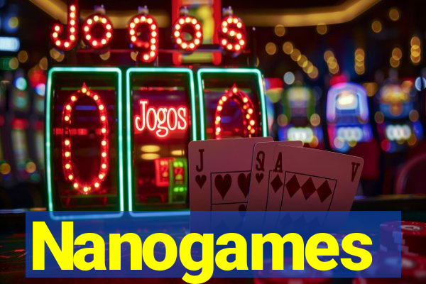 Nanogames