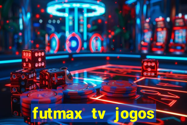 futmax tv jogos flamengo e vasco