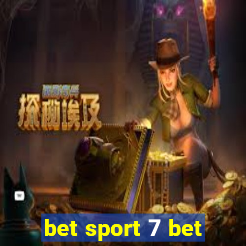 bet sport 7 bet