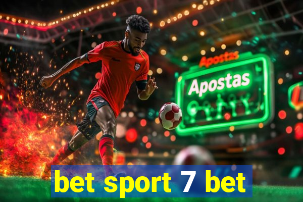 bet sport 7 bet