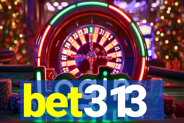 bet313