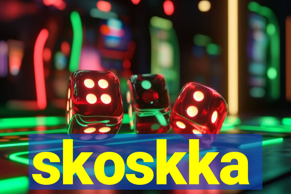 skoskka