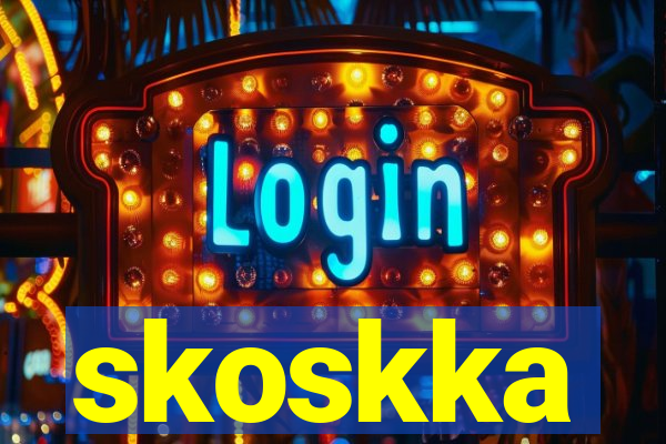 skoskka