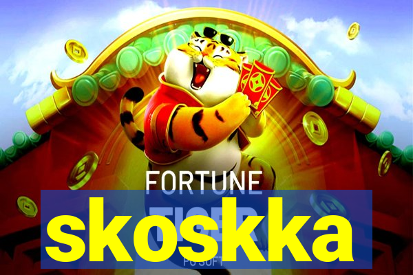 skoskka