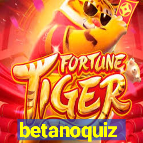 betanoquiz