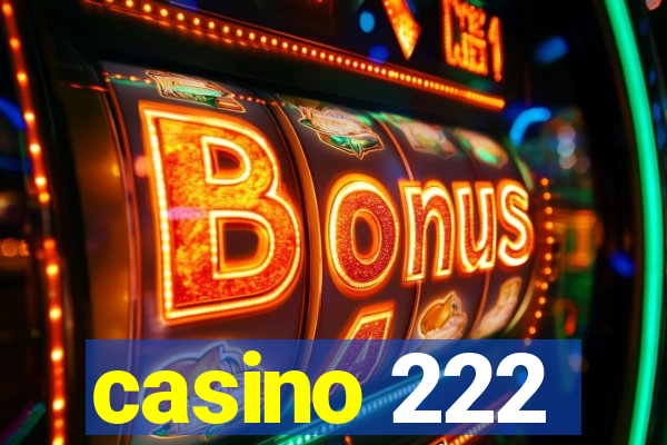 casino 222