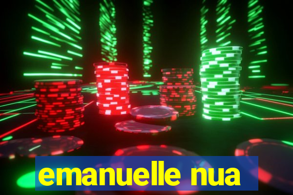 emanuelle nua