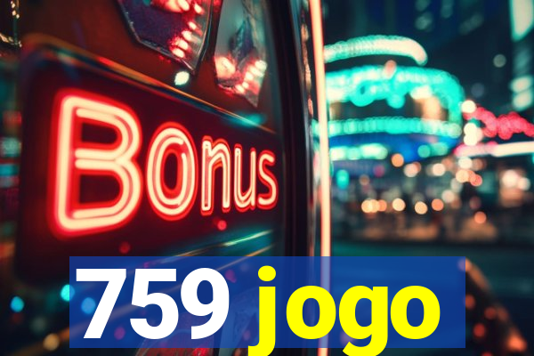 759 jogo