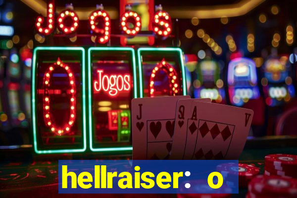 hellraiser: o julgamento filme completo dublado