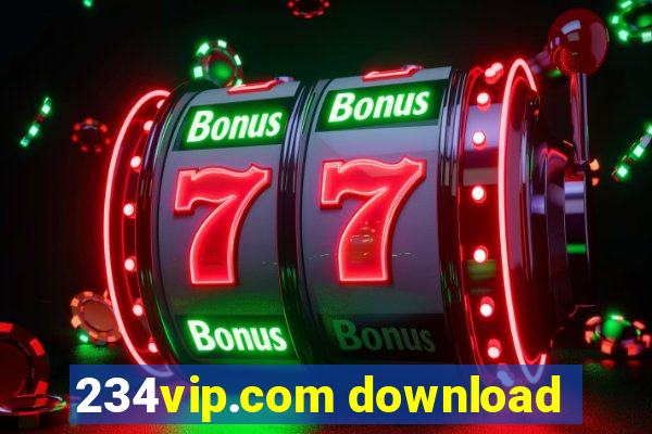 234vip.com download