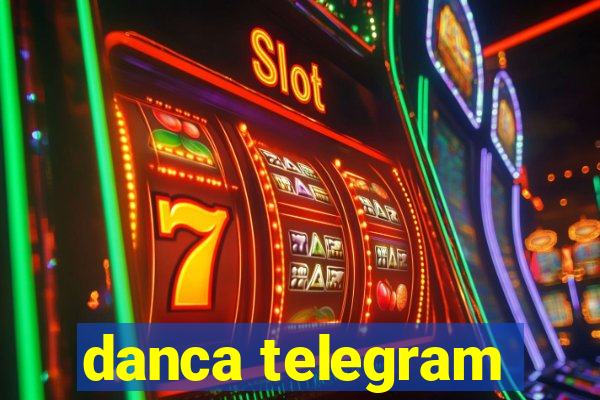 danca telegram