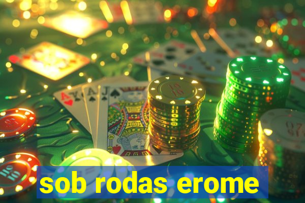 sob rodas erome