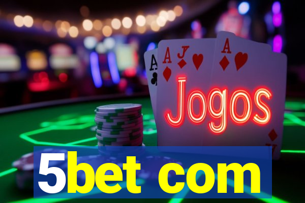 5bet com