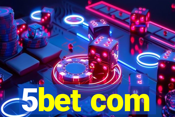 5bet com