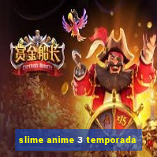 slime anime 3 temporada