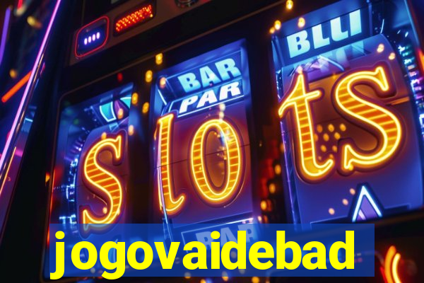 jogovaidebad