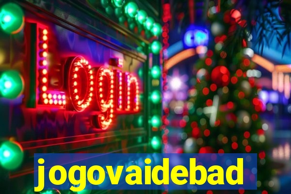 jogovaidebad