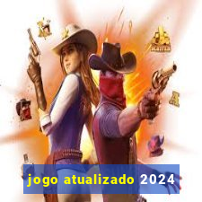 jogo atualizado 2024