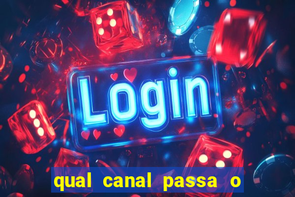 qual canal passa o jogo do inter hoje