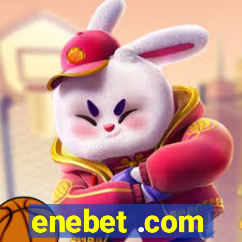 enebet .com