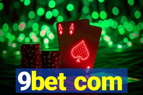 9bet com