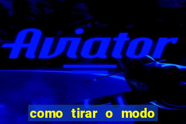 como tirar o modo demonstra  o da tv philco