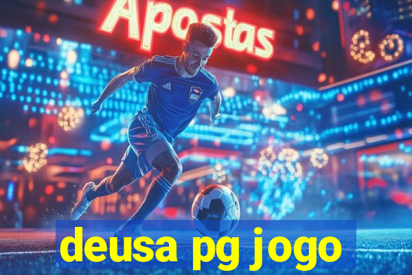 deusa pg jogo