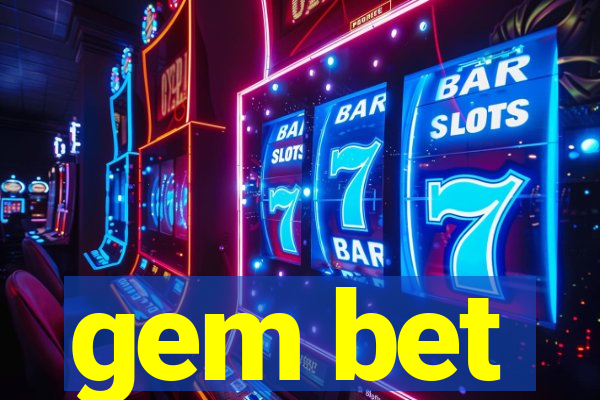 gem bet