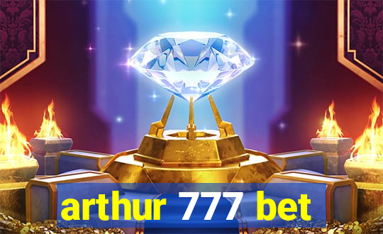 arthur 777 bet