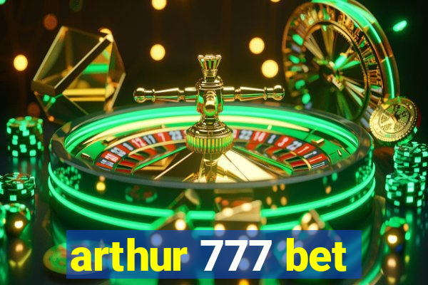 arthur 777 bet