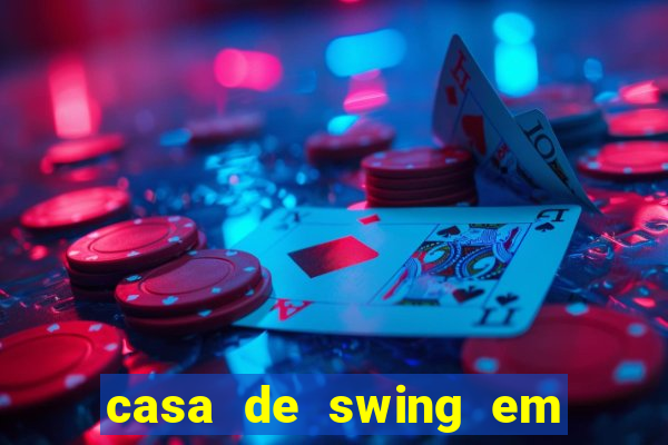 casa de swing em porto seguro