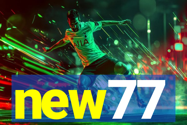 new77