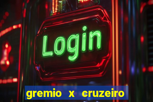 gremio x cruzeiro ao vivo hd