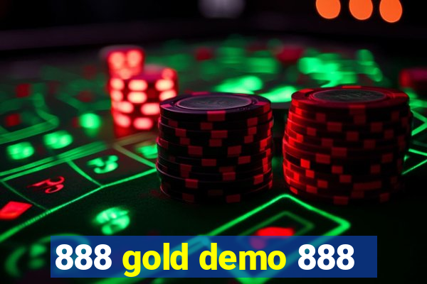 888 gold demo 888