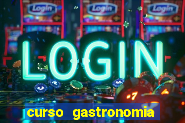 curso gastronomia porto alegre